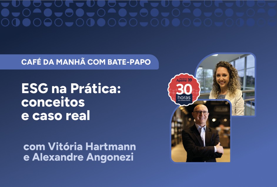 Café da manhã com bate-papo: “ESG na Prática: conceitos e caso real”