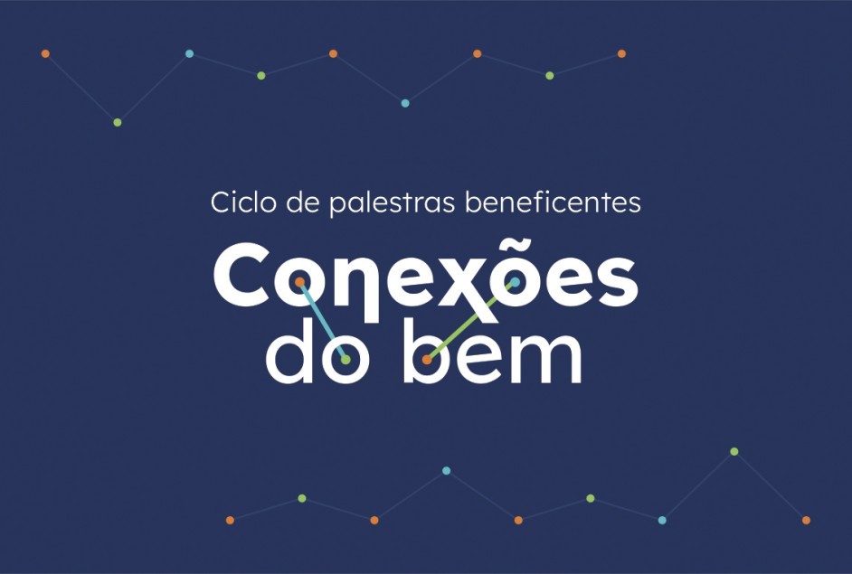 Conexões do Bem (3ª edição) – Palestra “Medicina do Estilo de Vida”