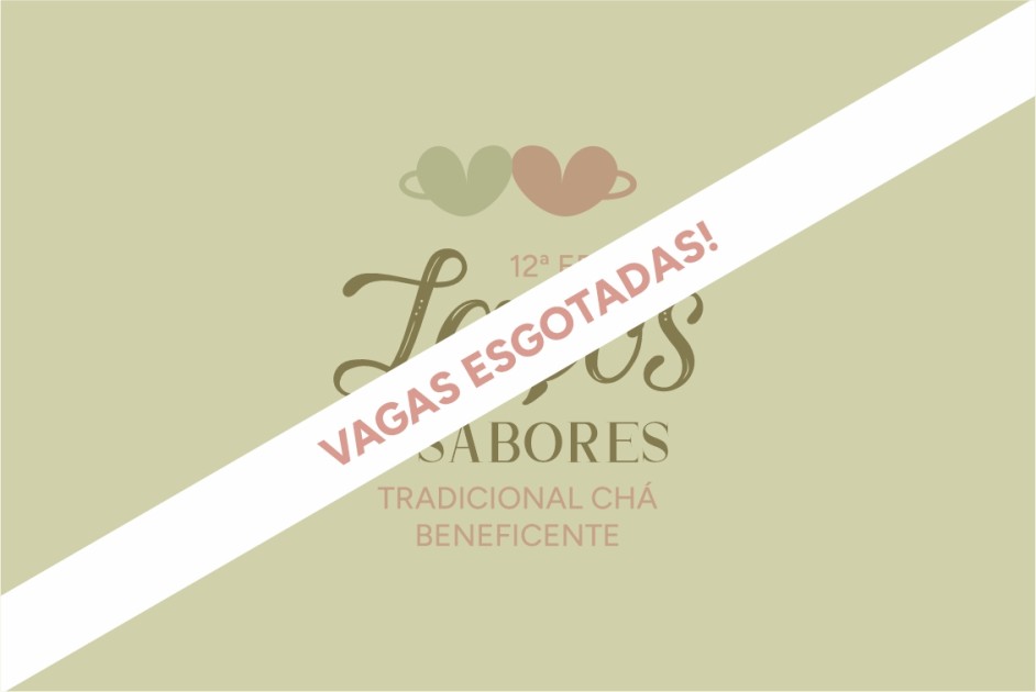 Laços e Sabores Chá beneficente (12ª edição)