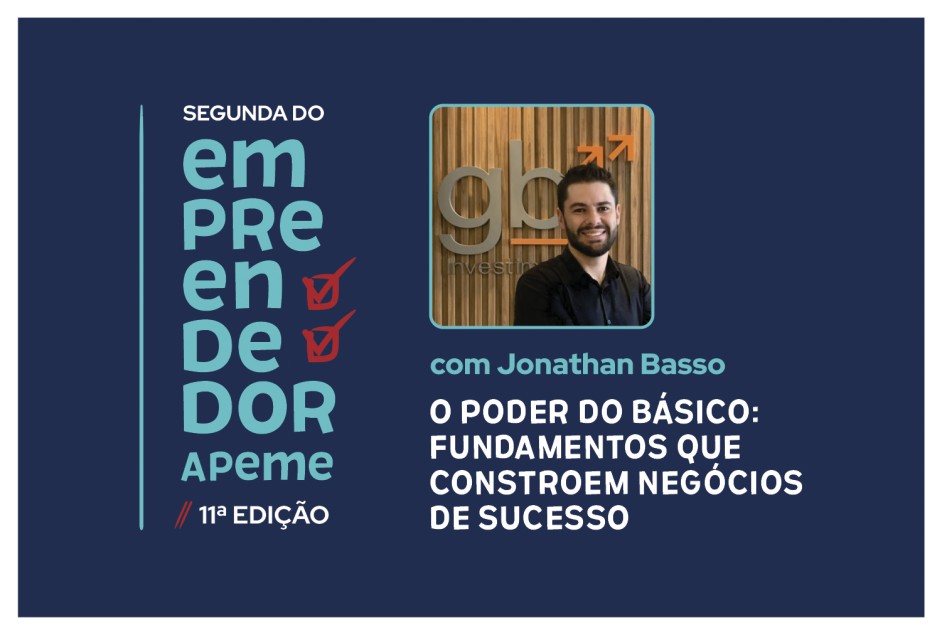 Segunda do Empreendedor Apeme – 11ª edição