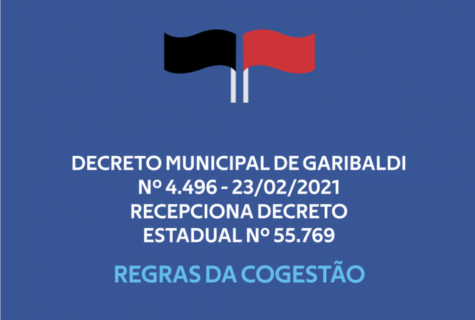 Município de Garibaldi emite Decreto 4.496 - Semana 23 de fevereiro