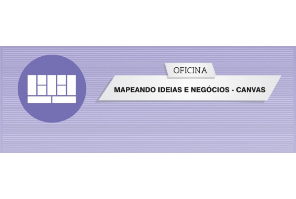 APEME promove oficina “Mapeando ideias de negócios – CANVAS”