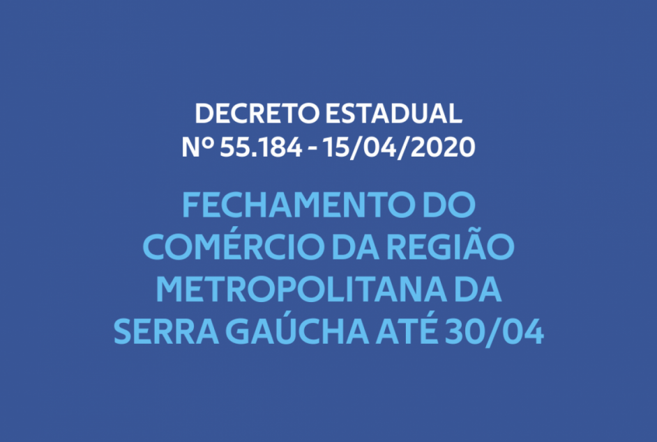 Governo do Estado decreta fechamento do comércio até 30/04