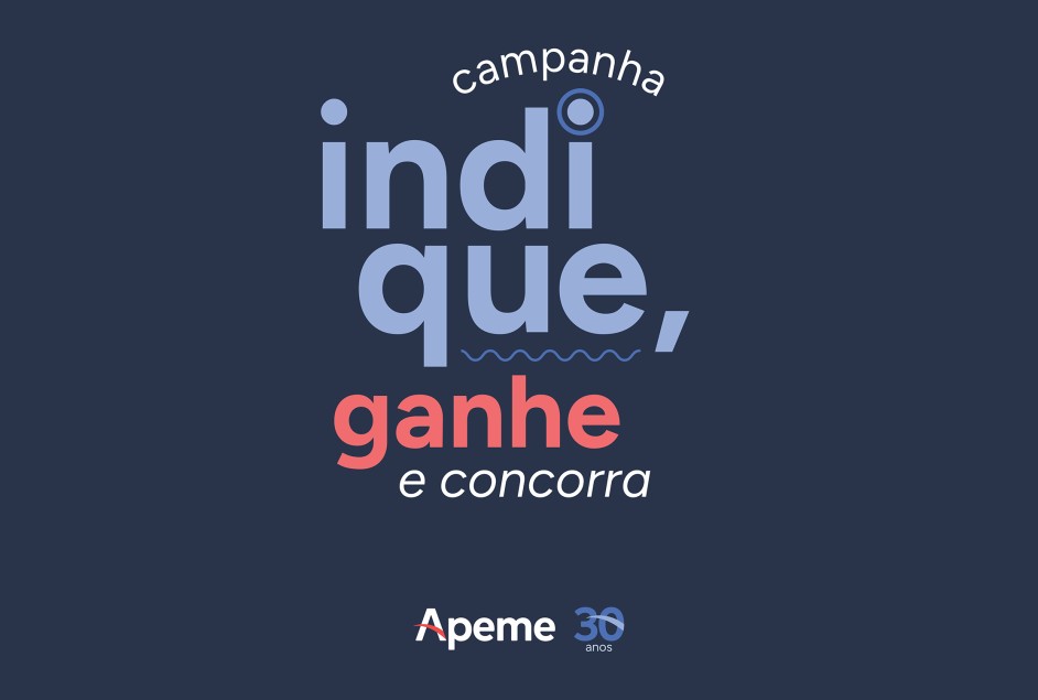 Apeme lança campanha "Indique e ganhe" como ação promocional de aniversário