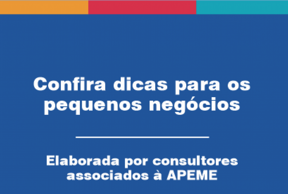 Consultores da Apeme dão dicas para os pequenos negócios