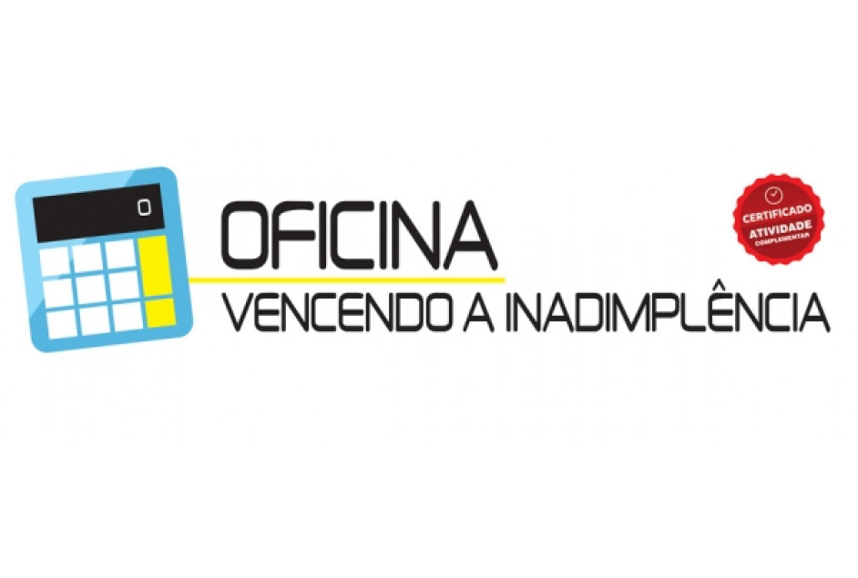 Oficina "Vencendo a Inadimplência" com inscrições abertas na APEME