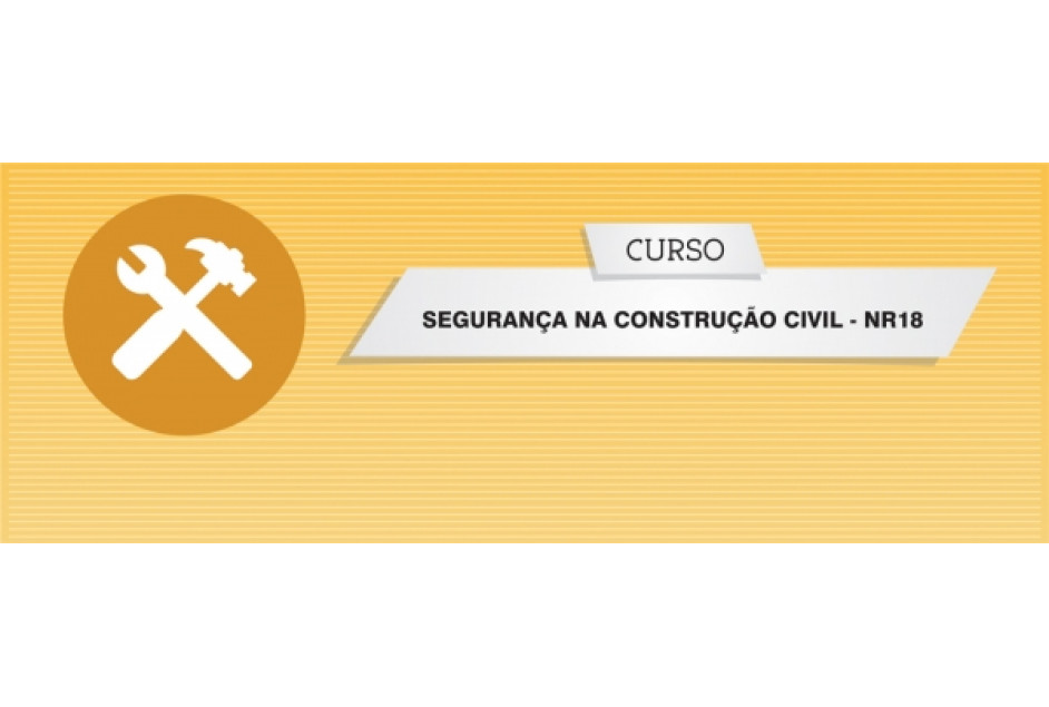 APEME abre primeira turma de Curso de Segurança na Construção Civil - NR-18