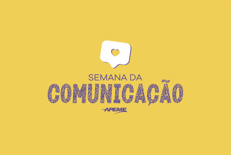 APEME promove 1ª Semana da Comunicação