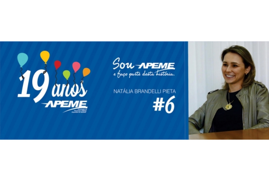 “Sou APEME e faço parte desta história” com Natália Brandelli Pieta