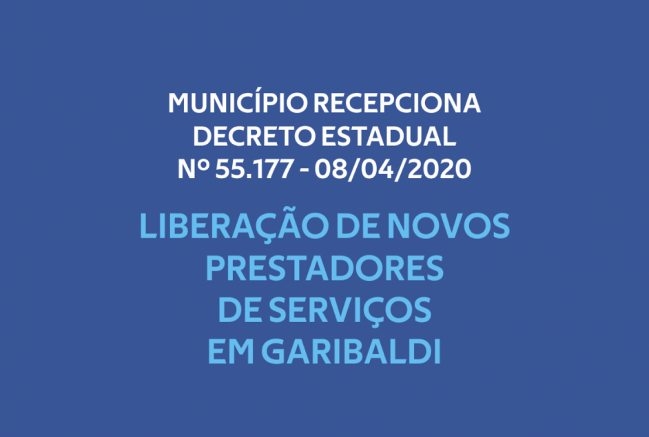 Município recepciona Decreto Estadual liberando novos prestadores de serviços