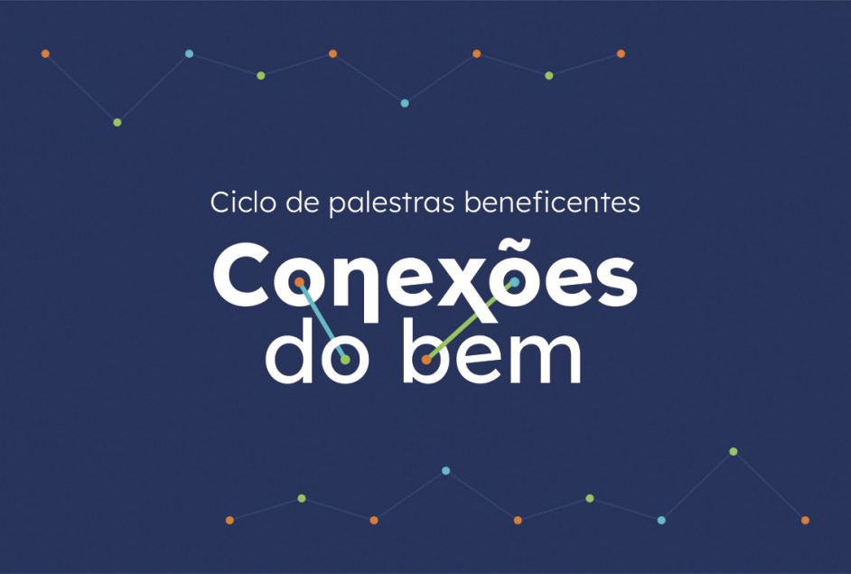Palestras Beneficentes Conexões do Bem - Parceiros Voluntários